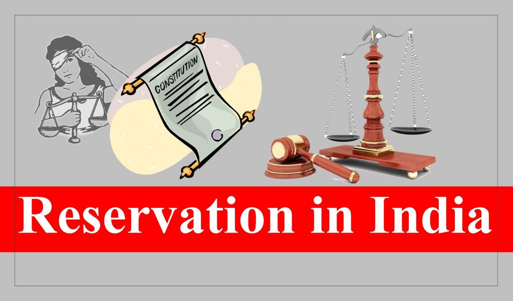THE NEED FOR RESHAPING INDIA’S RESERVATION SYSTEM